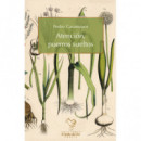 Atencin, puerros sueltos