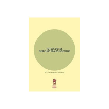 Tutela de los Derechos Reales inscritos