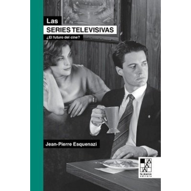 LAS SERIES TELEVISIVAS