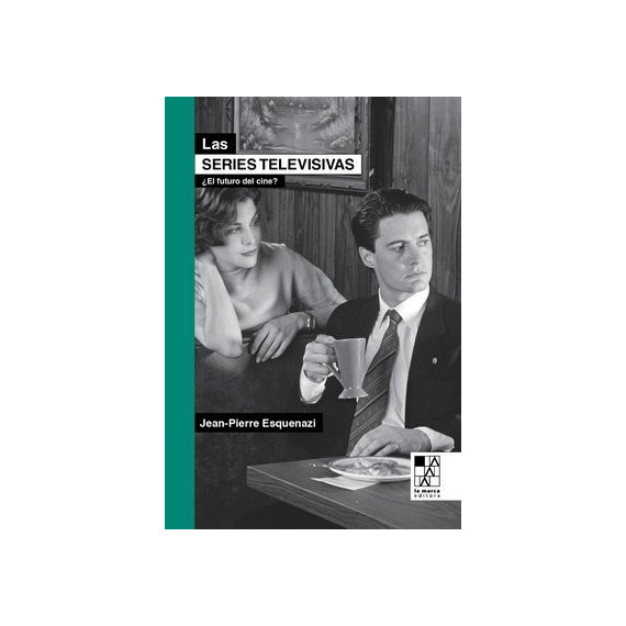 LAS SERIES TELEVISIVAS