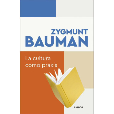 La cultura como praxis