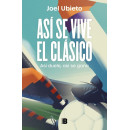 ASI SE VIVE EL CLASICO