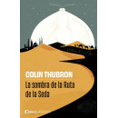 LA SOMBRA DE LA RUTA DE LA SEDA