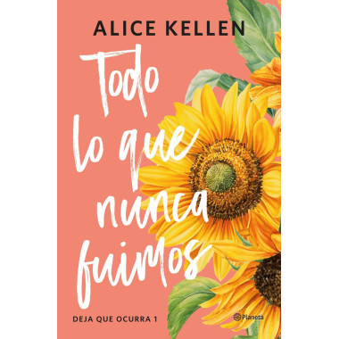 Todo lo que nunca fuimos