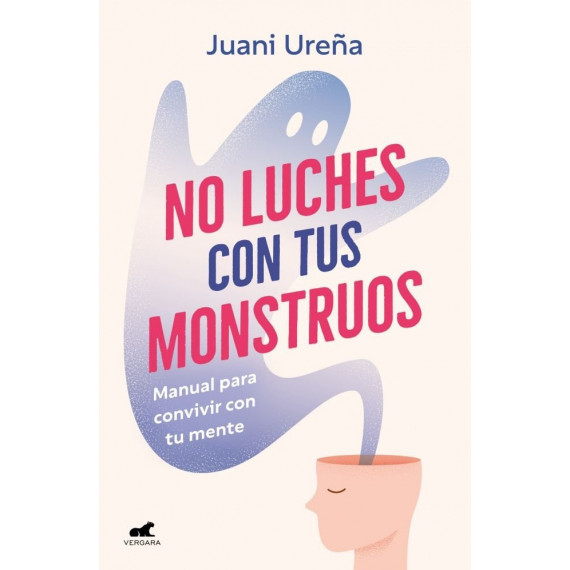 NO LUCHES CON TUS MONSTRUOS