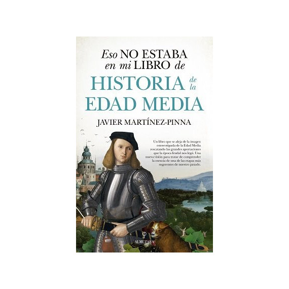 Eso no estaba en mi libro de Historia de la Edad Media