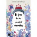 EL FARO DE LOS AMORES DORMIDOSNAL)