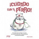 �CUIDADO CON EL PERRO!