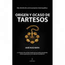 ORIGEN Y OCASO DE TARTESOS