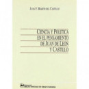 CIENCIA Y POLITICA EN EL PENSAMIENTO DE JUAN DE LEON Y