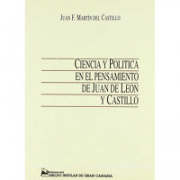 Ciencia y Politica en el Pensamiento de Juan de Leon y