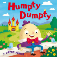 HUMPTY DUMPTY Y OTRAS RIMAS