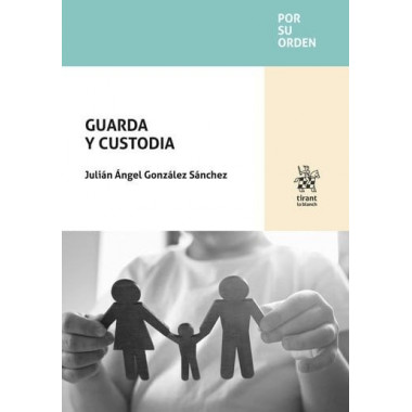 Guarda y Custodia   2025