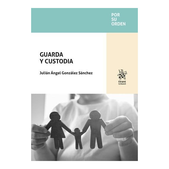 Guarda y Custodia   2025