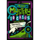 TOP MYSTERY: 10 CASOS SECRETOS PARA MENTES INQUIETAS