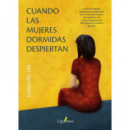 Cuando las mujeres dormidas despiertan