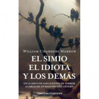 el Simio, el Idiota y los Demas   2026