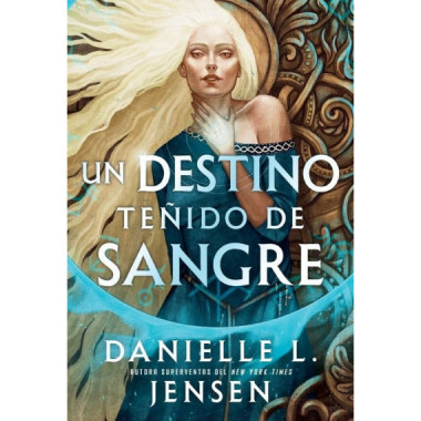 UN DESTINO TE�IDO DE SANGRE