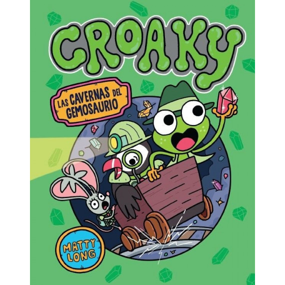 CROAKY: LAS CAVERNAS DEL GEMOSAURIO
