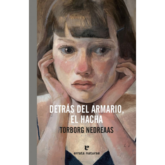 Detr�s del armario, el hacha