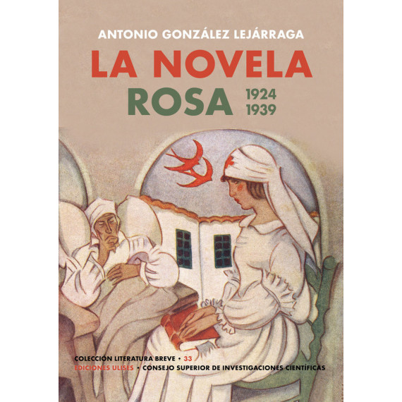 LA NOVELA ROSA. 1924-1939