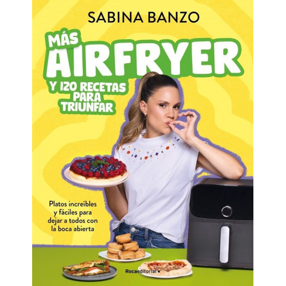 Mas Airfryer y 120 Recetas para Triunfar   2026