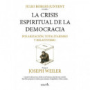 Crisis Espiritual de la Democracia 1, la   2026