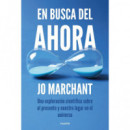 EN BUSCA DEL AHORA