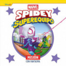 SPIDEY Y SU SUPEREQUIPO. MISION CON FANTASMA
