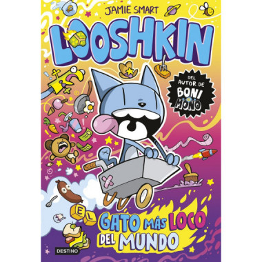 LOOSHKIN 1. EL GATO MAS LOCO DEL MUNDO