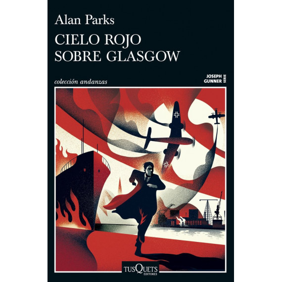 Cielo rojo sobre Glasgow (Serie Joseph Gunner 1)