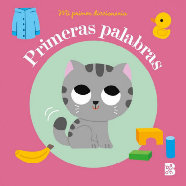MI PRIMER DICCIONARIO PRIMERAS PALABRAS