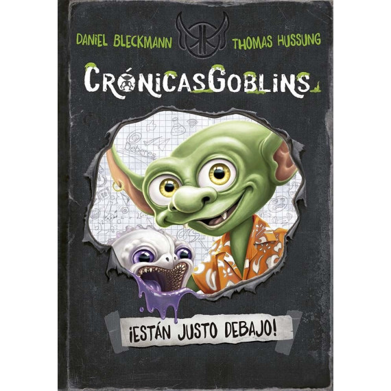 CRONICAS DE LOS GOBLINS, LAS. �ESTAN JUSTO DEBAJO!