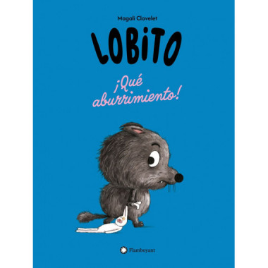 LOBITO. �QUE ABURRIMIENTO!
