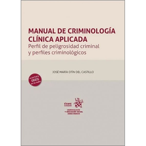 Manual de Criminologia Clinica Aplicada Perfil de Peligrosi   2026