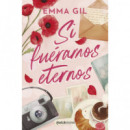 SI FUERAMOS ETERNOS