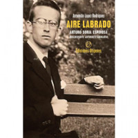 Aire Labrado. Arturo Soria, Discrepante Antimultitudinario   2026