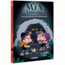 MIA FANTASIA 10. LA CUEVA DE LOS MONSTRUOS