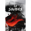 SOMBRA, LA (DARK VERSE 5)