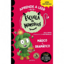 APRENDER A LEER EN LA ESCUELA DE MONSTRUOS 23 - MAGICO Y DRAMATICO