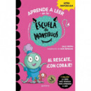 APRENDE LEER ESCUELA DE MONSTRUOS 22 AL RESCATE CON CORAJE