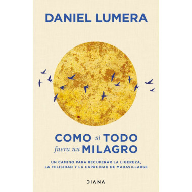 COMO SI TODO FUERA UN MILAGRO
