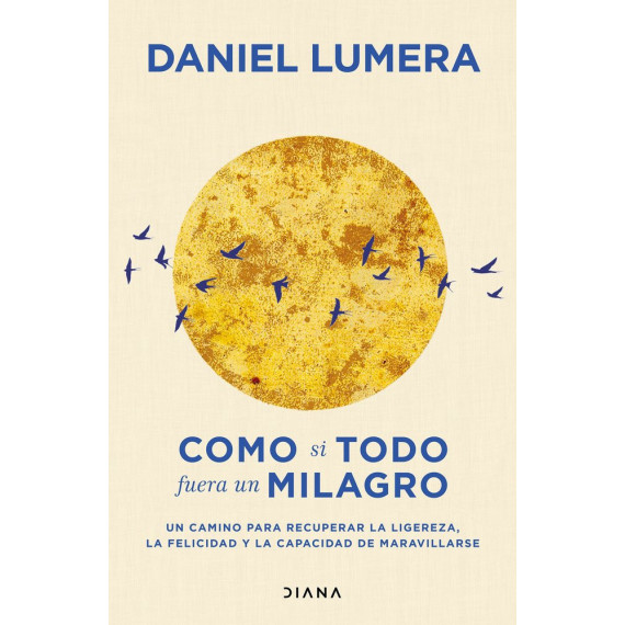 COMO SI TODO FUERA UN MILAGRO