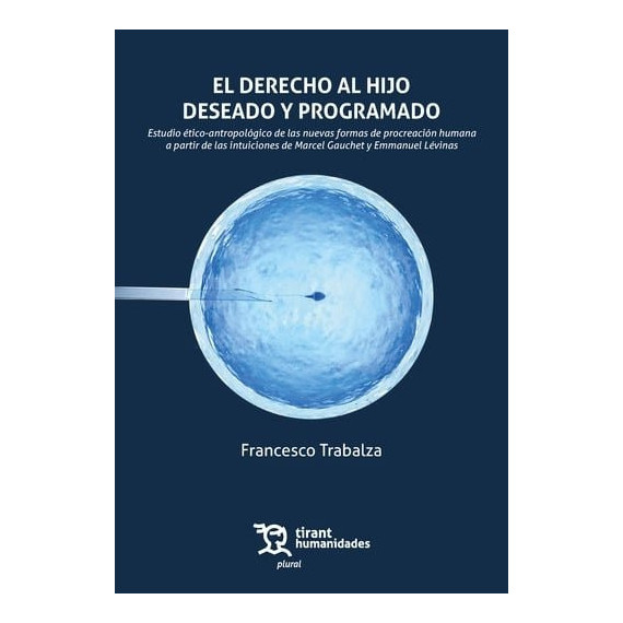 el Derecho Al Hijo Deseado y Programado   2026