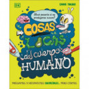 COSAS LOCAS DEL CUERPO HUMANO
