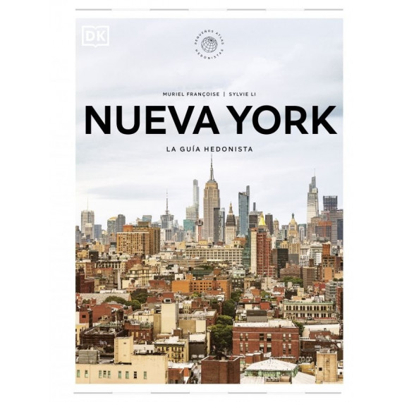 Nueva York la Guia Hedonista Peque�os Atlas Hedonistas   2026