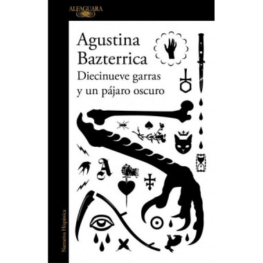 DIECINUEVE GARRAS Y UN PAJARO OSCURO