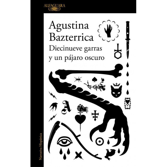 DIECINUEVE GARRAS Y UN PAJARO OSCURO