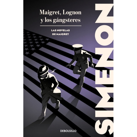 MAIGRET, LOGNON ET LES GANGSTERS (LAS NOVELAS DE MAIGRET)