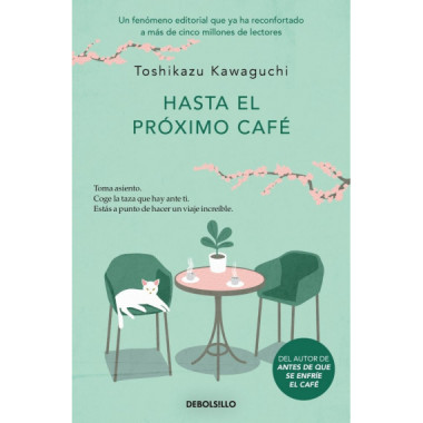 HASTA EL PROXIMO CAFE ANTES DE QUE SE ENFRIE EL CAFE 4